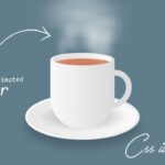 Animated Hot Cup of Tea using Html & CSS only | CSS Animation Effects