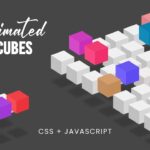 Awesome Cubes Animation using CSS & Javascript